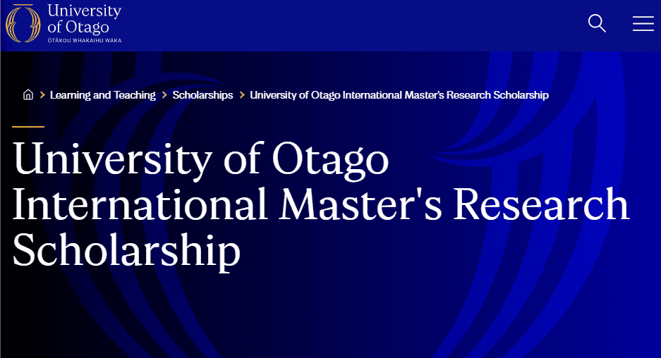 University of Otago International Master’s Research Scholarship — 2026 Funding Unavailable