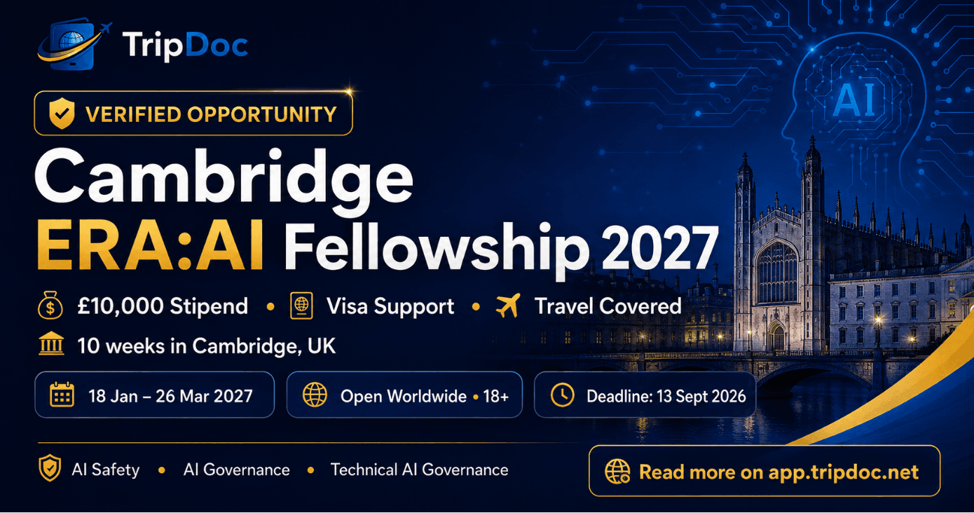 Cambridge ERA:AI Fellowship 2027 in UK | £10,000 Stipend + Visa & Travel Support